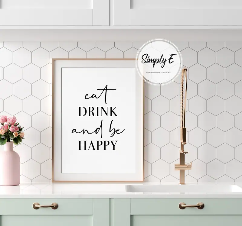 Eat, Drink and Be Happy print by Simply E: Eat drink and be happy