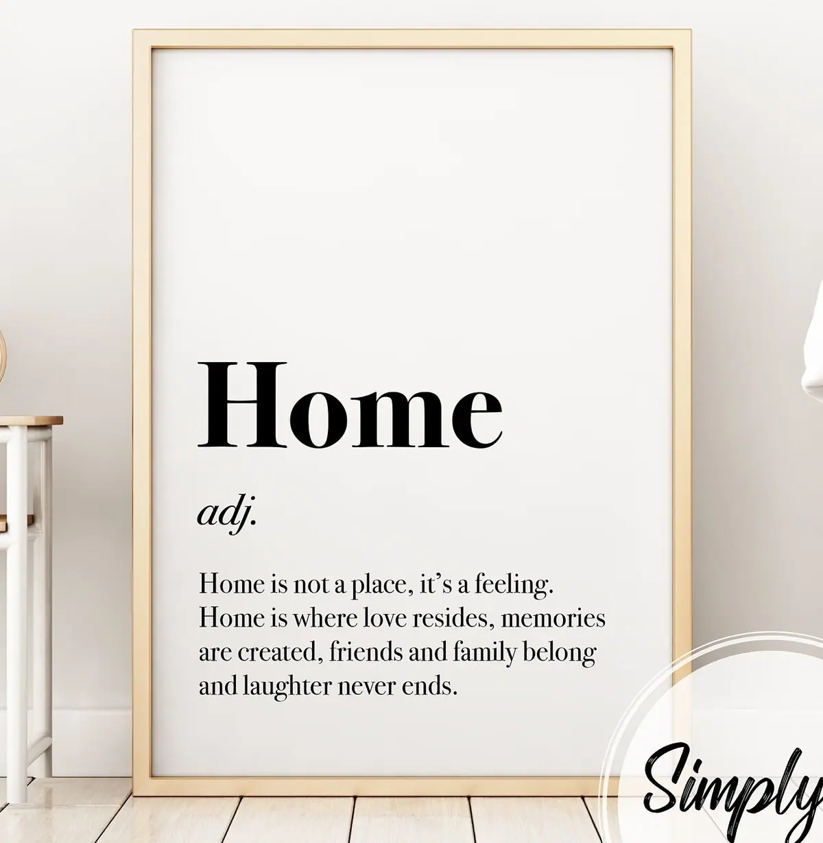 Home, Defined print by Simply E: Home (noun): Home is not a place, it's a feeling. Home is where love resides, memories are created, friends and family belong and laughter never ends