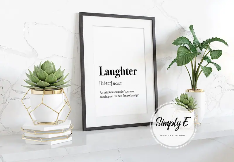 Laughter, Defined print by Simply E: Laughter (noun): An infectious sound of your soul dancing and the best form of therapy