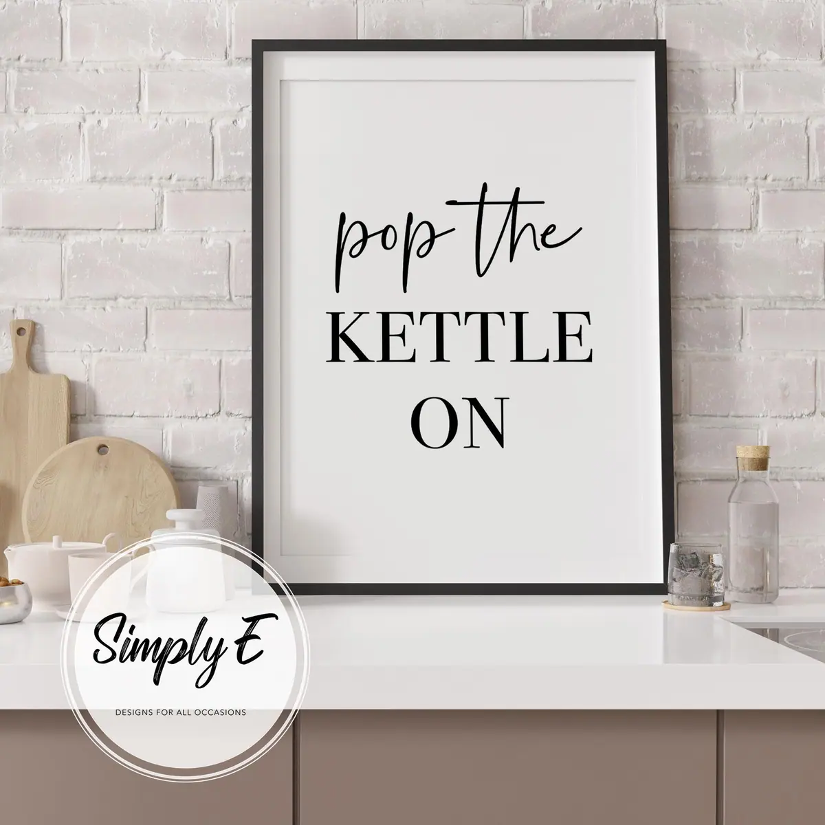Pop the Kettle On print by Simply E: Pop the kettle on