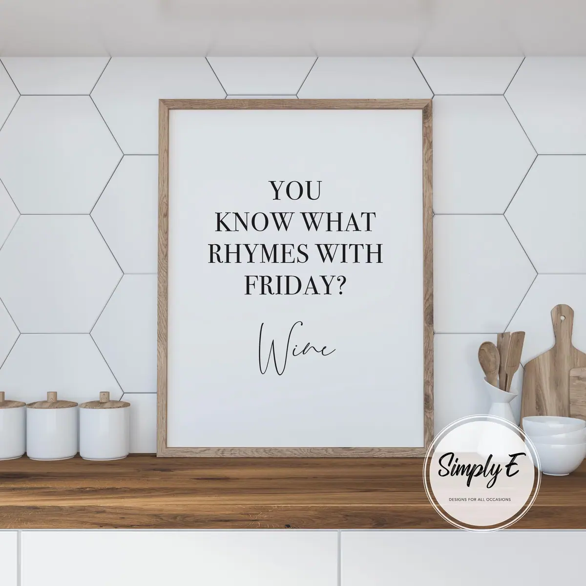 What Rhymes With Friday? print by Simply E: You know what rhymes with Friday? Wine.