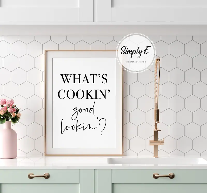 What's Cookin', Good Lookin'? print by Simply E: What's cookin' good lookin'?