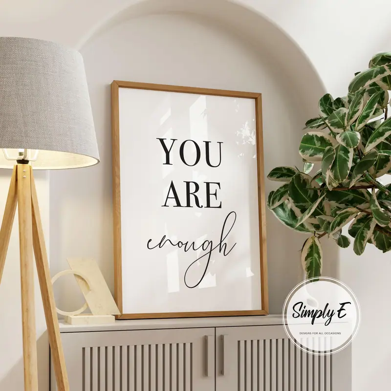 You Are Enough print by Simply E: You are enough